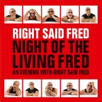Fleming Associates Client: Right Said Fred